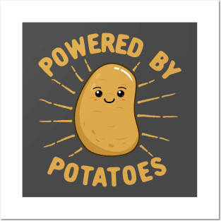 Powered By Potatoes Posters and Art